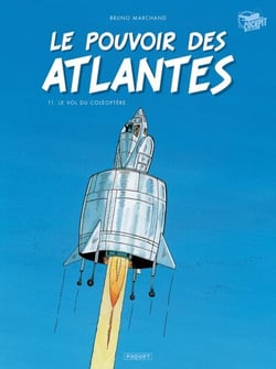 Le Pouvoir des Atlantes T1 - Le Vol du Coléoptère