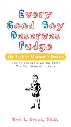 Every Good Boy Deserves Fudge - The Book of Mnemonic Devices