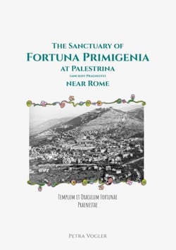 The Sanctuary of Fortuna Primigenia at Palestrina (ancient Praeneste) near Rome - Templum et Oraculum Fortunae Praenestae