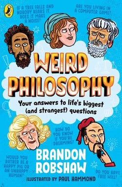 Weird Philosophy - A wonderfully weird introduction to philosophy for curious kids