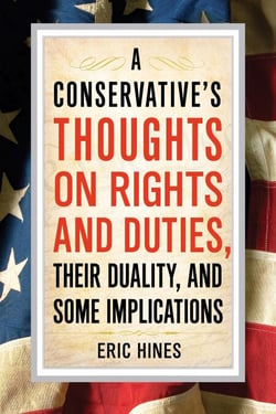A Conservative's Thoughts on Rights and Duties, their Duality, and some Implications