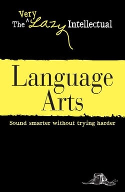 Language Arts - Sound smarter without trying harder