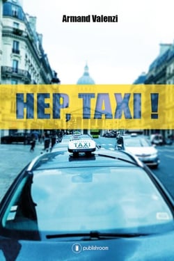 Hep, taxi ! - Témoignage insolite