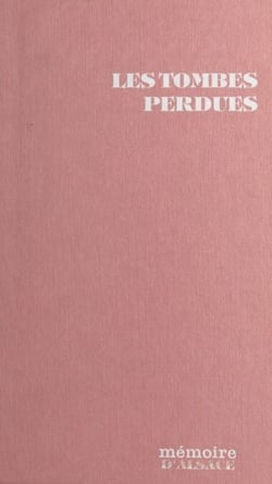 Les tombes perdues - Roman