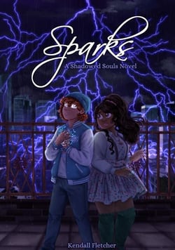 Sparks - Shadowed Souls, #1