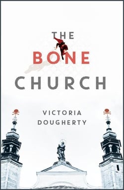 The Bone Church - The Cold War Chronicles, #1