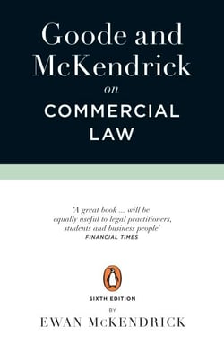 Goode and McKendrick on Commercial Law - 6th Edition