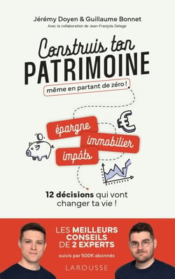 Construis ton patrimoine même en partant de zéro !