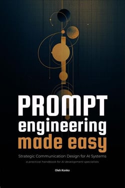 Prompt Engineering Made Easy - AI Communication, #3