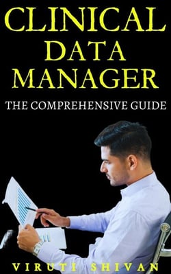 Clinical Data Manager - The Comprehensive Guide - Vanguard Professionals