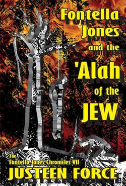 Fontella Jones and the 'Alah of the Jew - The Fontella Jones Chronicles, #7