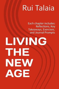 Living The New Age - The New Age Awakening Series, #2
