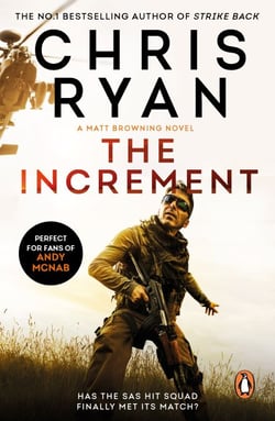The Increment - An explosive, all-action thriller from multi-bestselling author Chris Ryan