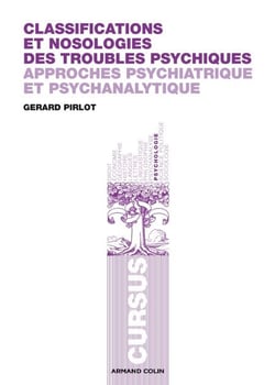 Classifications et nosologies des troubles psychiques - Approches psychiatrique et psychanalytique