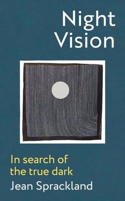 Night Vision - In search of the true dark