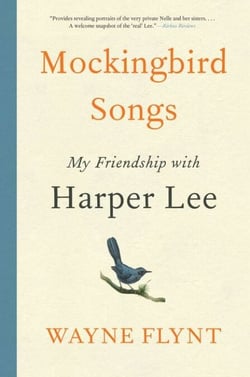 Mockingbird Songs - My Friendship with Harper Lee