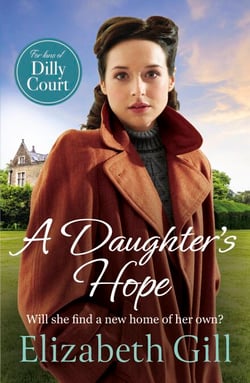 A Daughter's Hope - a moving and uplifting emotional saga from the author of A Sister's Dream