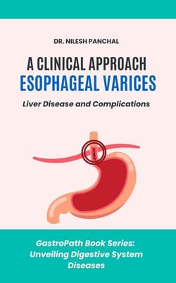 A Clinical Approach to Esophageal Varices: Liver Disease and Complications - GastroPath: Unveiling Digestive System Diseases, #7