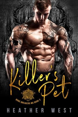 Killer’s Pet (Book 2) - Bone Breakers MC, #2