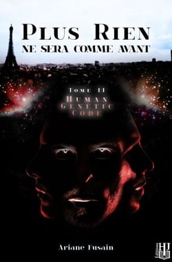 Human Genetic Code (Plus rien ne sera comme avant - Tome 2) - Plus rien ne sera comme avant, #2