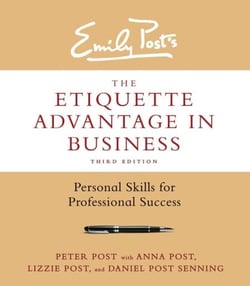 The Etiquette Advantage in Business, Third Edition - Personal Skills for Professional Success