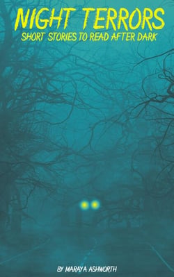 Night Terrors Short Stories to Read After Dark