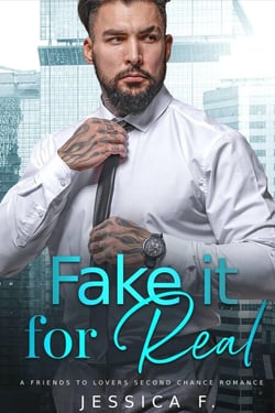 Fake it for Real: A Friends to Lovers Second Chance Romance - Accidental Love