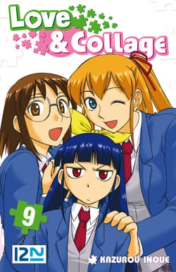 Love &amp; Collage - tome 09