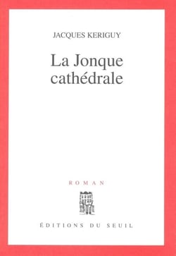 La Jonque cathédrale