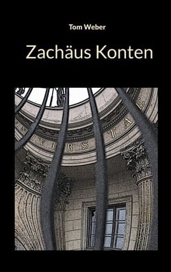 Zachäus Konten - Ein historischer Krimi aus dem Jahr 2006
