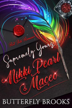 Supremely Yours, Nikki Pearl &amp; Maceo - Red Ink Romance