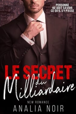 Le Secret Du Milliardaire - L'INTEGRALE - Le Secret Du Milliardaire
