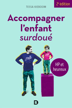 Accompagner l'enfant surdoué - HP et heureux