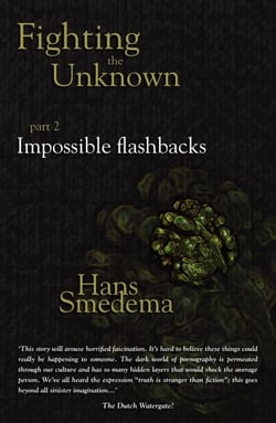 Fighting the Unknown - Part 2 - Impossible Flashbacks - Fighting the Unknown, #2