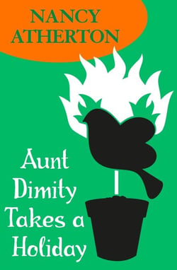 Aunt Dimity Takes a Holiday (Aunt Dimity Mysteries, Book 8) - A charmingly cosy mystery