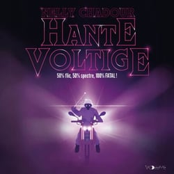 Hante Voltige - 50% flic, 50% spectre, 100% FATAL !