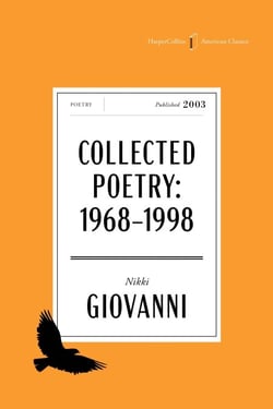 The Collected Poetry of Nikki Giovanni - 1968-1998