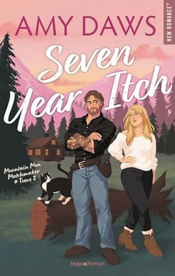 Seven Year Itch - Mountain Men Matchmaker Tome 2