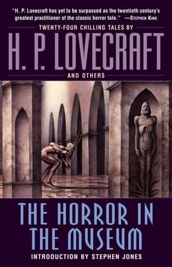 The Horror in the Museum - A Novel