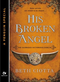 His Broken Angel - The Glorious Victorious Darcys Novella (A Penguin Special from Signet Eclipse)
