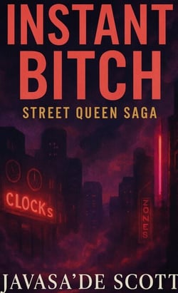 Instant Bitch: Street Queen Saga - Instant Bitch: Street Queen's Revenge