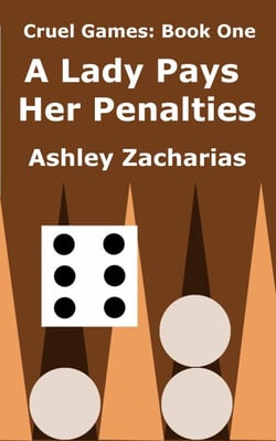 A Lady Pays Her Penalties - Cruel Games, #1