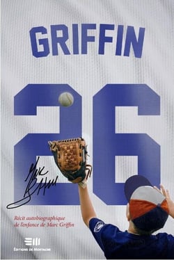 Griffin 26 - Récit autobiographique de l'enfance de Marc Griffin