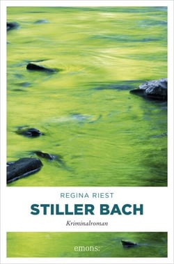 Stiller Bach - Kriminalroman