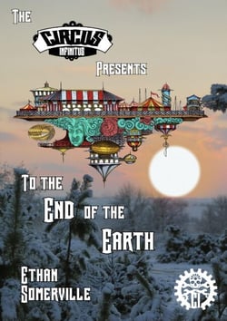 The Circus Infinitus - To the End of the Earth - The circus Infinitus, #6