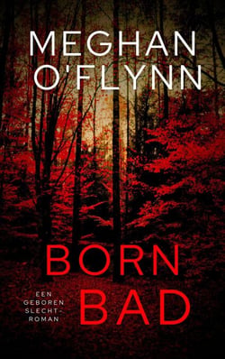 Born Bad - Een Geboren Slecht-roman - Geboren Slecht, #5