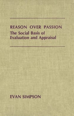 Reason Over Passion - The Social Basis of Evaluation and Appraisal