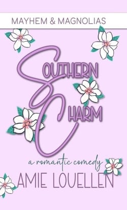 Southern Charm - Mayhem &amp; Magnolias, #3