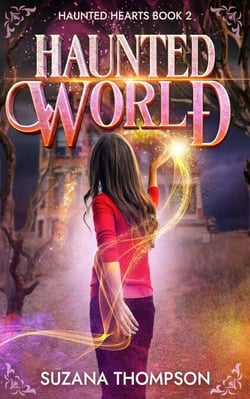 Haunted World - Haunted Hearts, #2