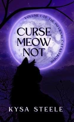 Curse Meow Not - The Infurnal Catastrophe, #1